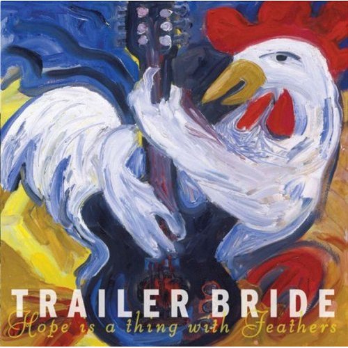 Trailer Bride,  Alt. Country / Americana